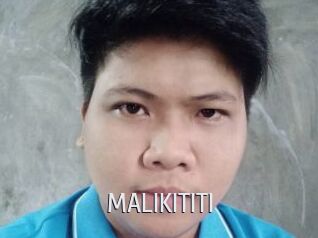 MALIKITITI