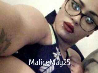 MaliceMay25