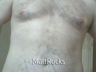 MattRocks