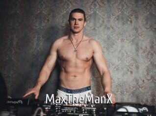 MaxTheManX