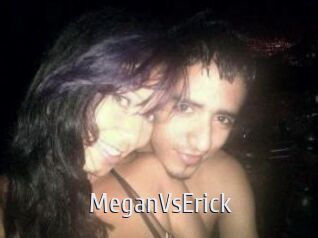 MeganVsErick