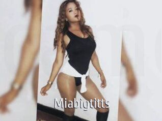 Miabigtitts