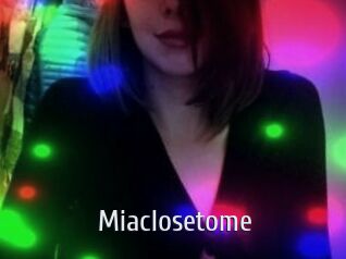 Miaclosetome