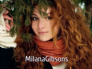 MilanaGibsons