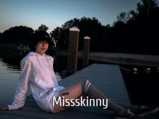 Missskinny