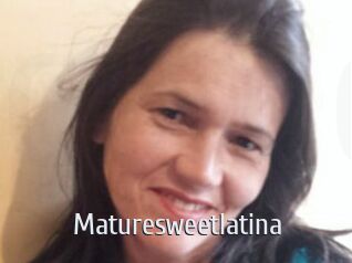 Maturesweetlatina