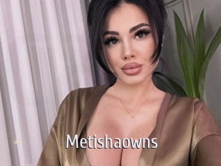 Metishaowns