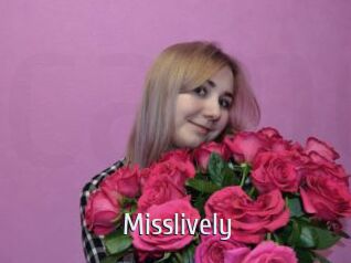 Misslively