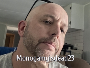 Monogamyisdead23