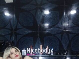 Nicebodyx