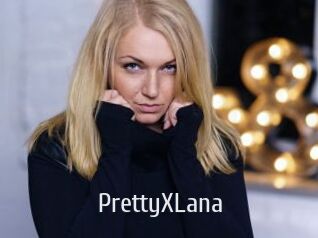 PrettyXLana