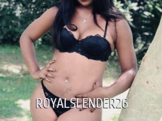 ROYALSLENDER26