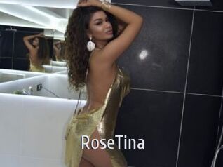 RoseTina