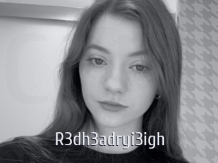 R3dh3adryi3igh