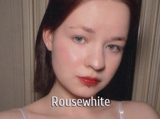Rousewhite