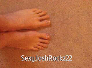 SexyJoshRockz22
