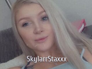 SkylarrStaxxx