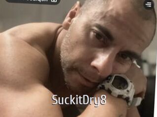 SuckitDry8