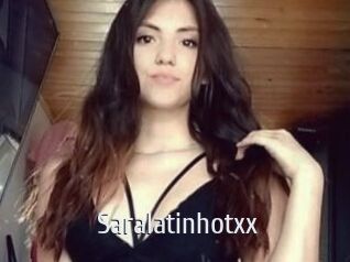 Saralatinhotxx