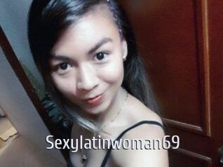 Sexylatinwoman69