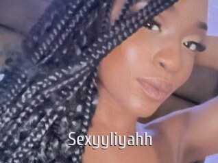 Sexyyliyahh