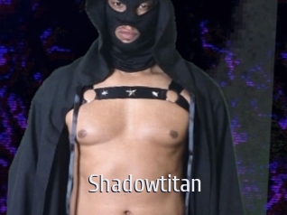 Shadowtitan