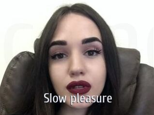 Slow_pleasure