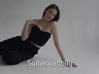Someoneholly