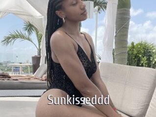 Sunkisseddd