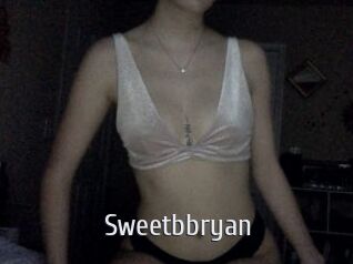 Sweetbbryan