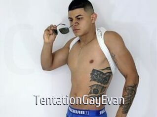 TentationGayEvan