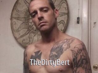 TheDirtyBert