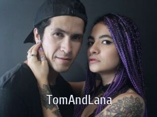 TomAndLana