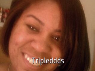 Tripleddds