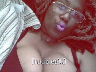 TroubleeXO