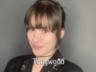 Tonywood