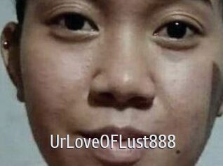 Ur_Love_OF_Lust888