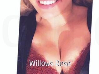 Willows_Rose