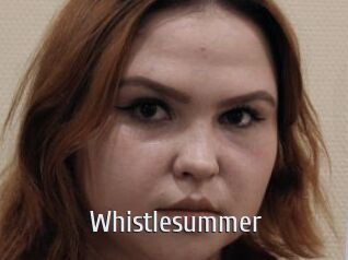 Whistlesummer