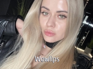 Wowlips