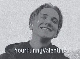 YourFunnyValentine