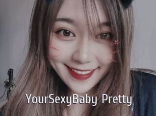 YourSexyBaby_Pretty