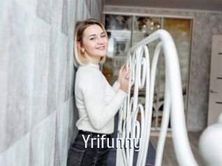 Yrifunny